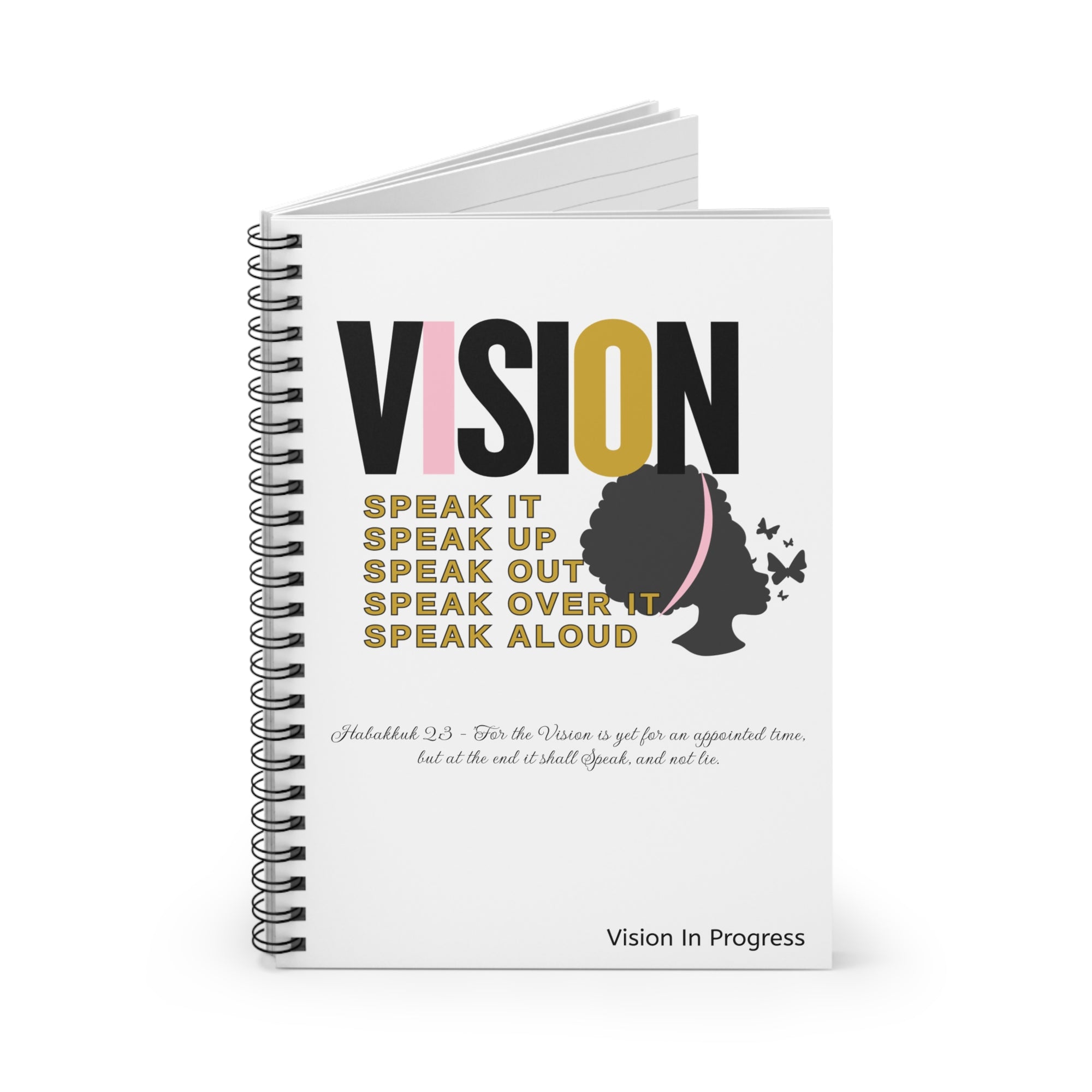 Vision-Speak It Spiral Notebook