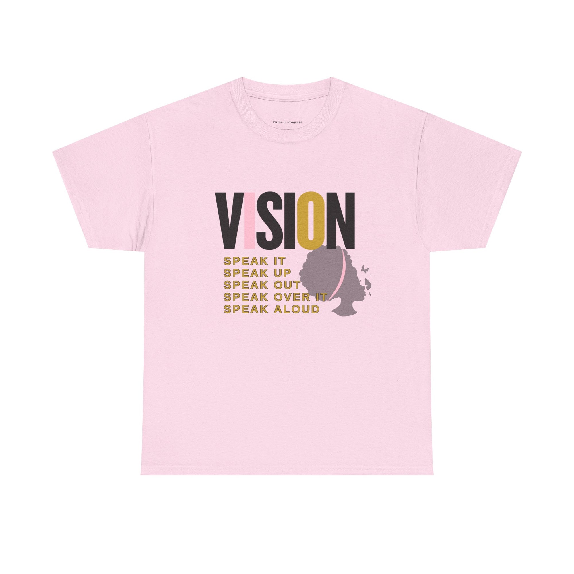 T-Shirt Vision Speak It Unisex Heavy Cotton Tee