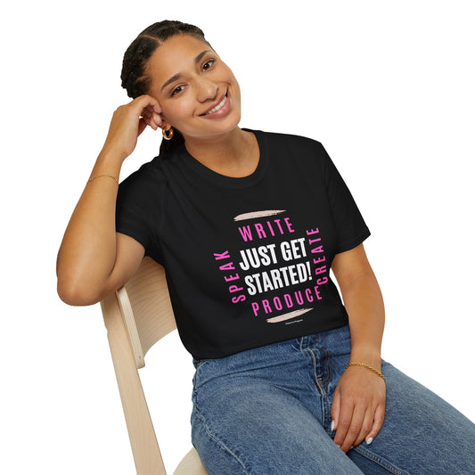 Motivational Unisex Softstyle T-Shirt - 'Just Get Started!' Inspiring Graphic Tee
