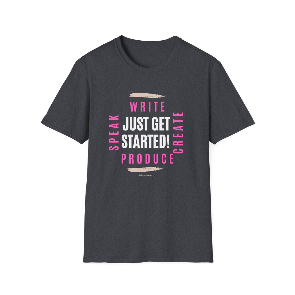 Motivational Unisex Softstyle T-Shirt - 'Just Get Started!' Inspiring Graphic Tee
