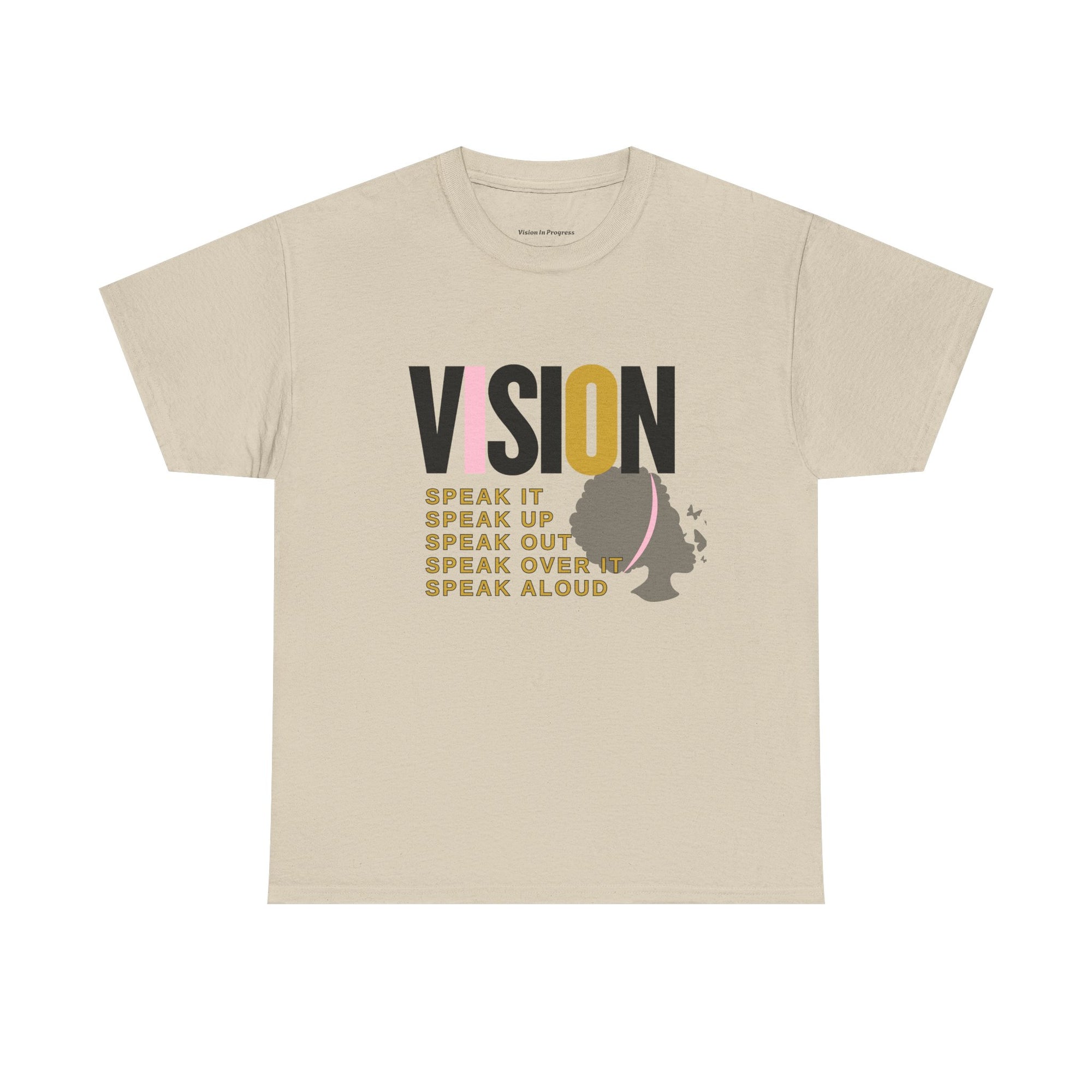 T-Shirt Vision Speak It Unisex Heavy Cotton Tee
